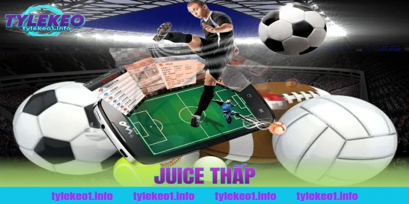juice thấp