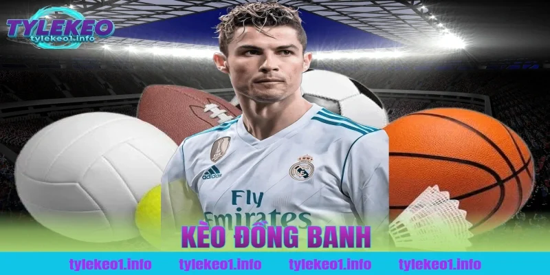 kèo đồng banh