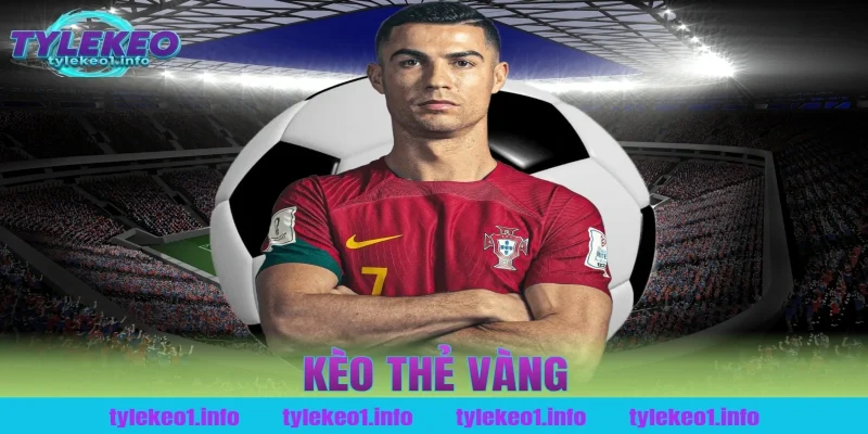 kèo thẻ vàng