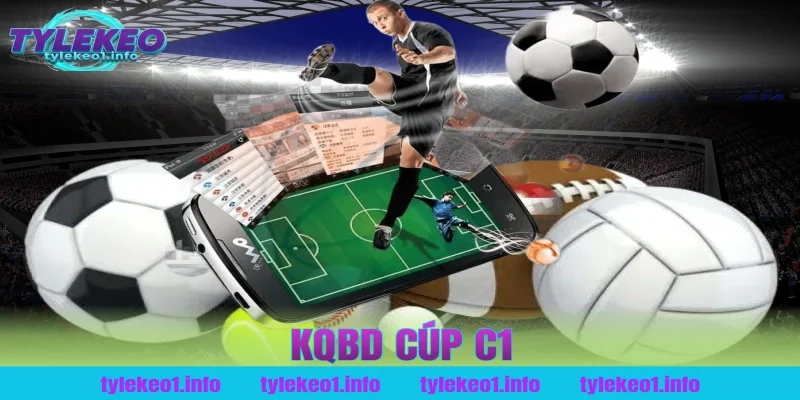 kqbd cúp c1